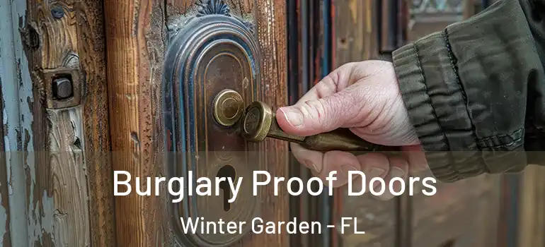  Burglary Proof Doors Winter Garden - FL