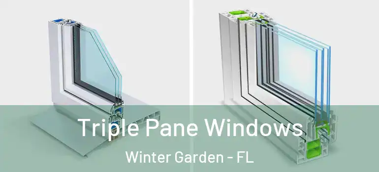  Triple Pane Windows Winter Garden - FL